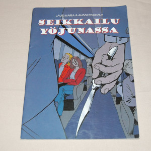 Lauri Kaira & Anssi Rauhala Seikkailu yöjunassa